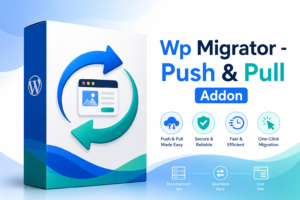 Wp Migrator – Push & Pull Addon