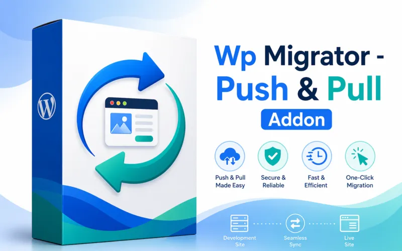Wp Migrator – Push & Pull Addon
